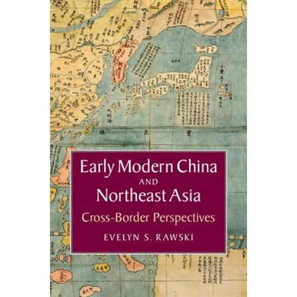 Early Modern China and Northeast Asia