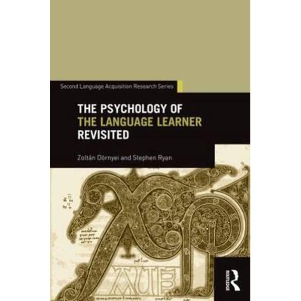 Psychology of the Language Learner Revisited