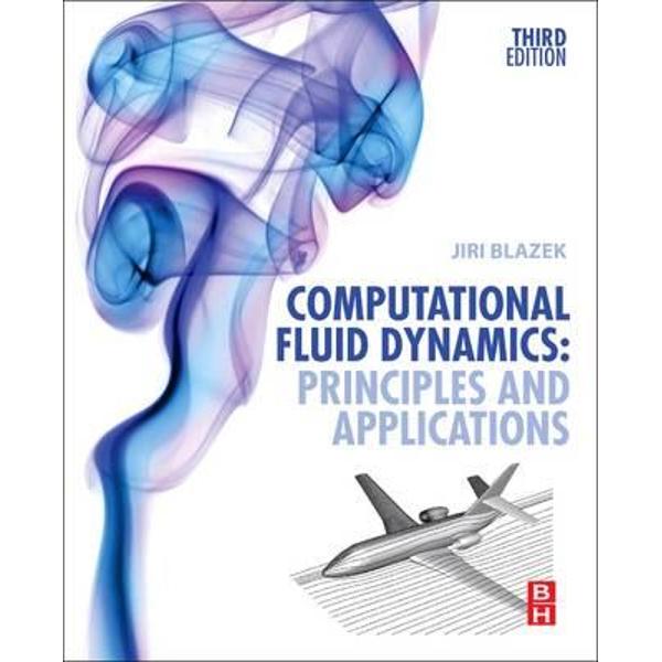 Computational Fluid Dynamics: Principles and Applications