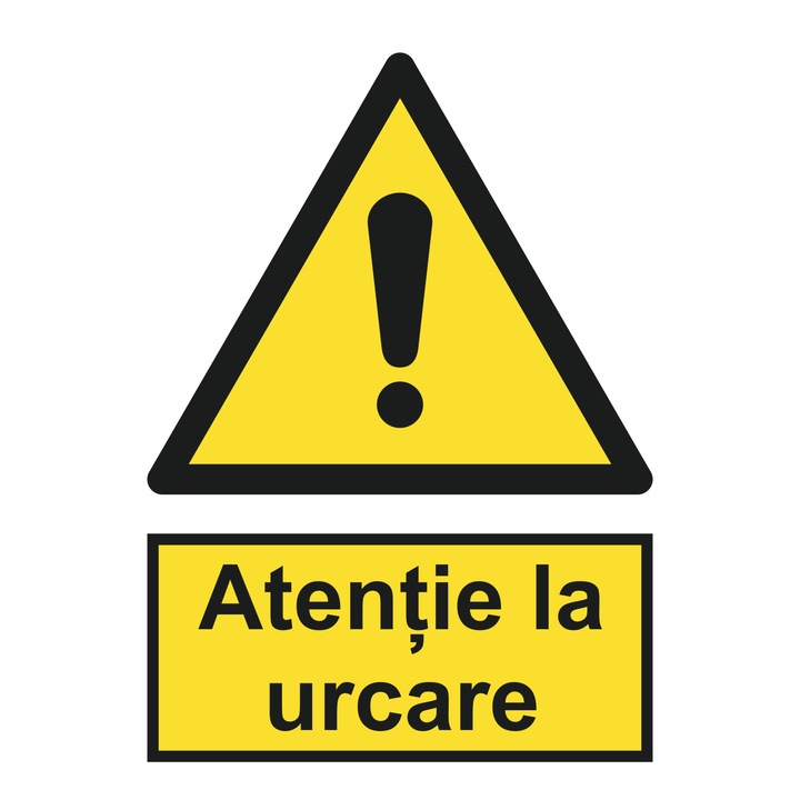 Indicator avertizare, "Atentie la urcare", creative pixel, 15x20cm, forex 1mm, galben/negru, print uv