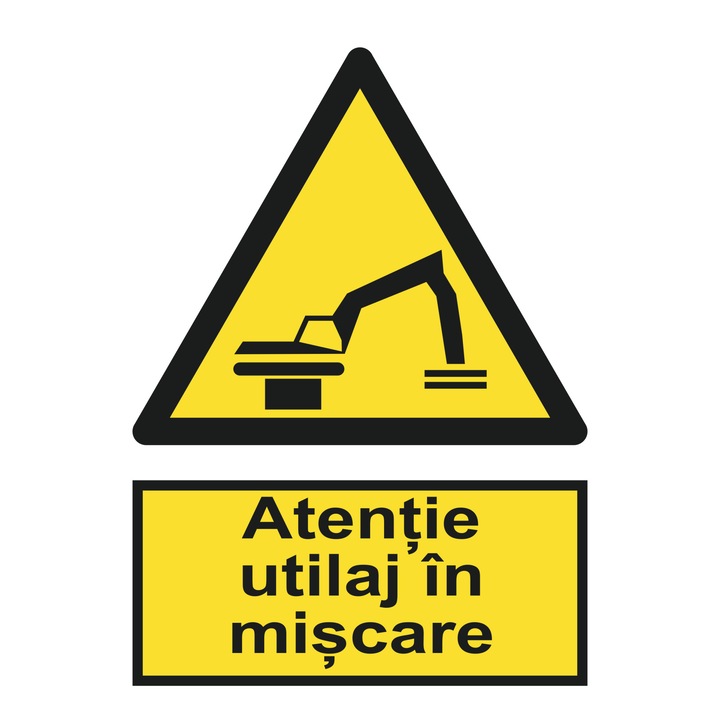 Indicator avertizare, "Atentie utilaj in miscare", creative pixel, 15x20cm, forex 1mm, galben/negru, print uv