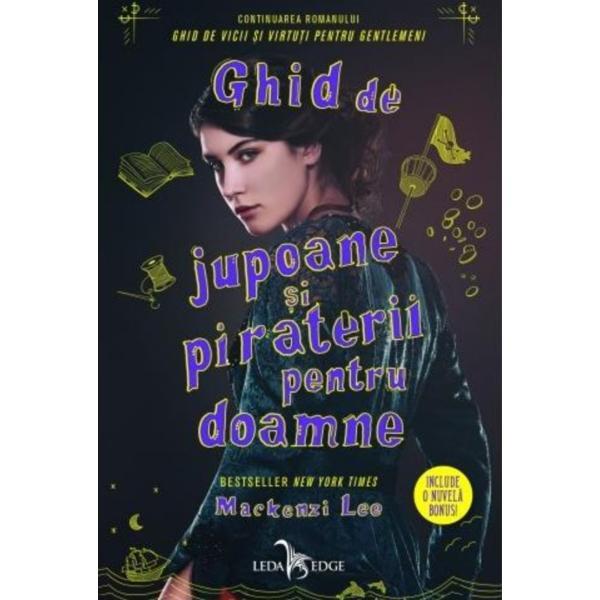 Ghid De Jupoane Si Piraterii Pentru Doamne , Mackenzi Lee