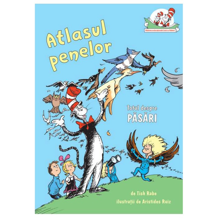 Atlasul Penelor. Totul Despre Pasari, Tish Rabe