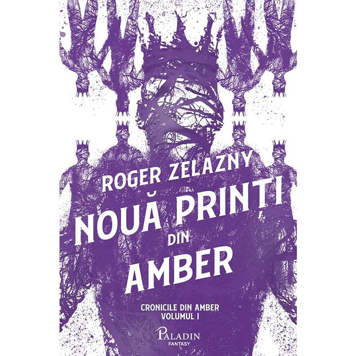 Cronicile Din Amber #1. Noua Printi Din Amber, Roger Zelazny