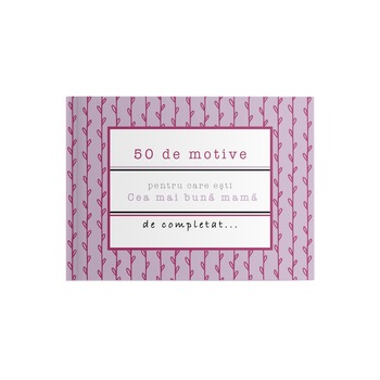 Carte cadou, Yes, please!, 50 de motive pentru care - Esti cea mai buna mama, violet Carte cadou, Yes, please!, 50 de motive pentru care - Esti cea mai buna mama, violet
