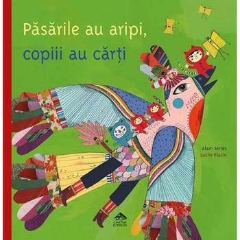 Pasarile au aripi, copiii au carti Pasarile au aripi, copiii au carti