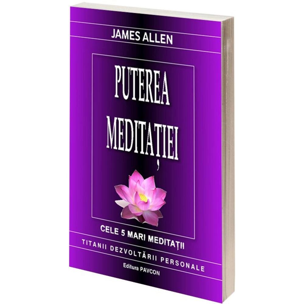 Puterea Meditatiei - James Allen