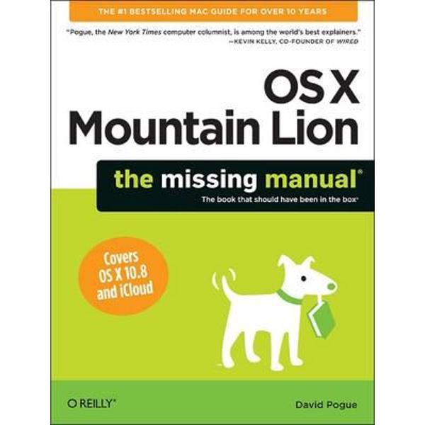 OS X Mountain Lion: The Missing Manual