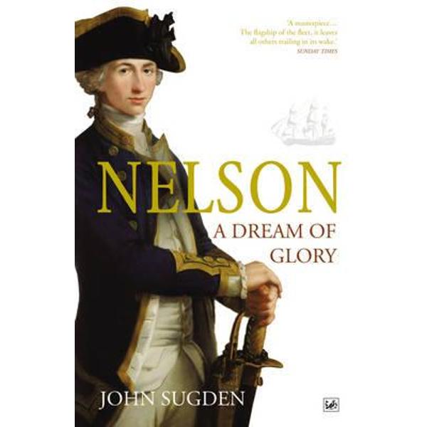 Nelson: A Dream of Glory