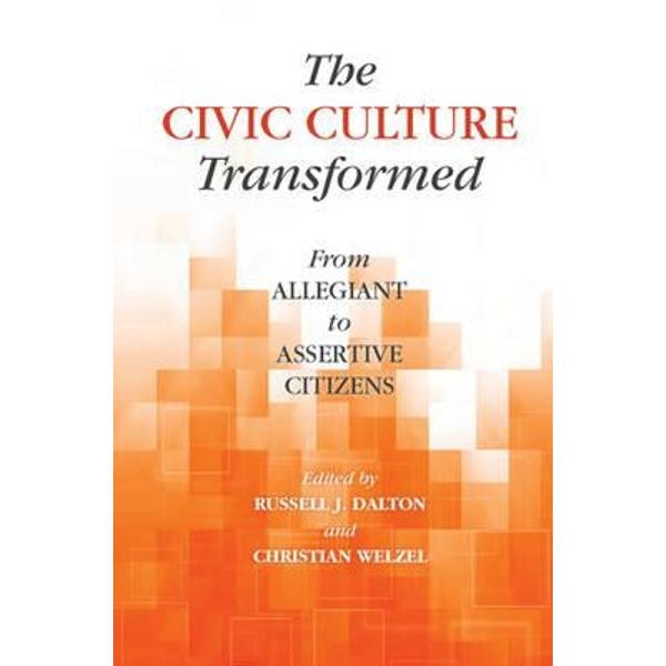 Civic Culture Transformed