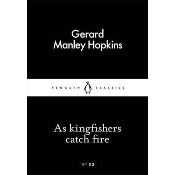 As Kingfishers Catch Fire