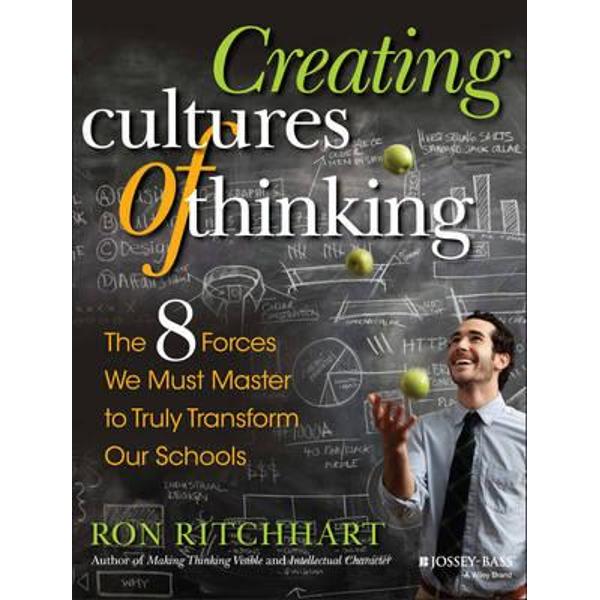 Creating Cultures of Thinking