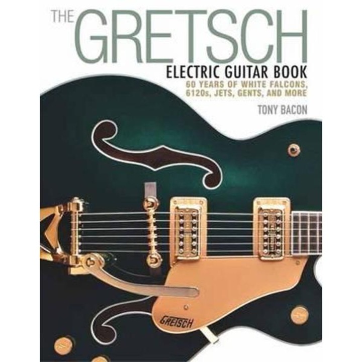 Gretsch Electric Guitar Book