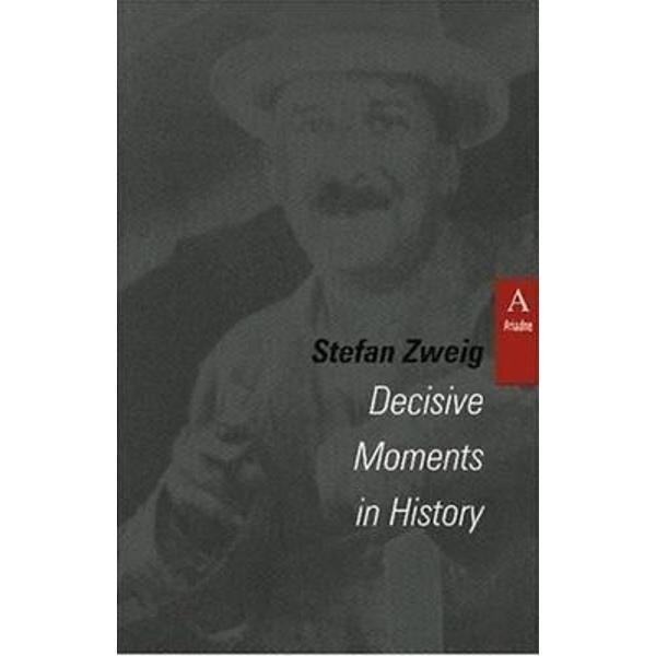 Decisive Moments in History