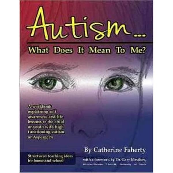 Autism...what Does it Mean to Me?