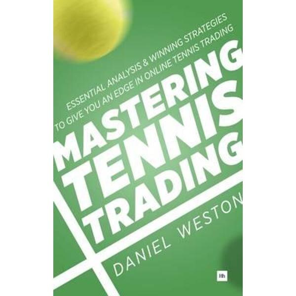 Mastering Tennis Trading
