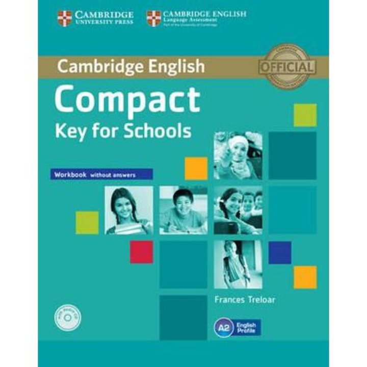 Compact Key for Schools Workbook without Answers with Audio