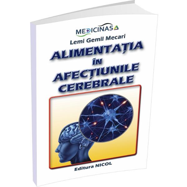 Alimentatia in afectiunile cerebrale - Lemi Gemil Mecari