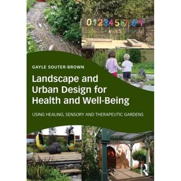 Landscape and Urban Design for Health and Well-Being