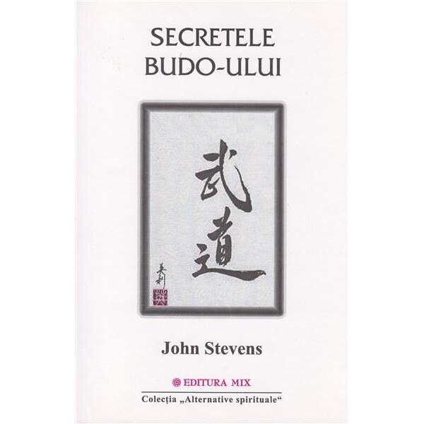 Secretele Artelor Martiale - John Stevens