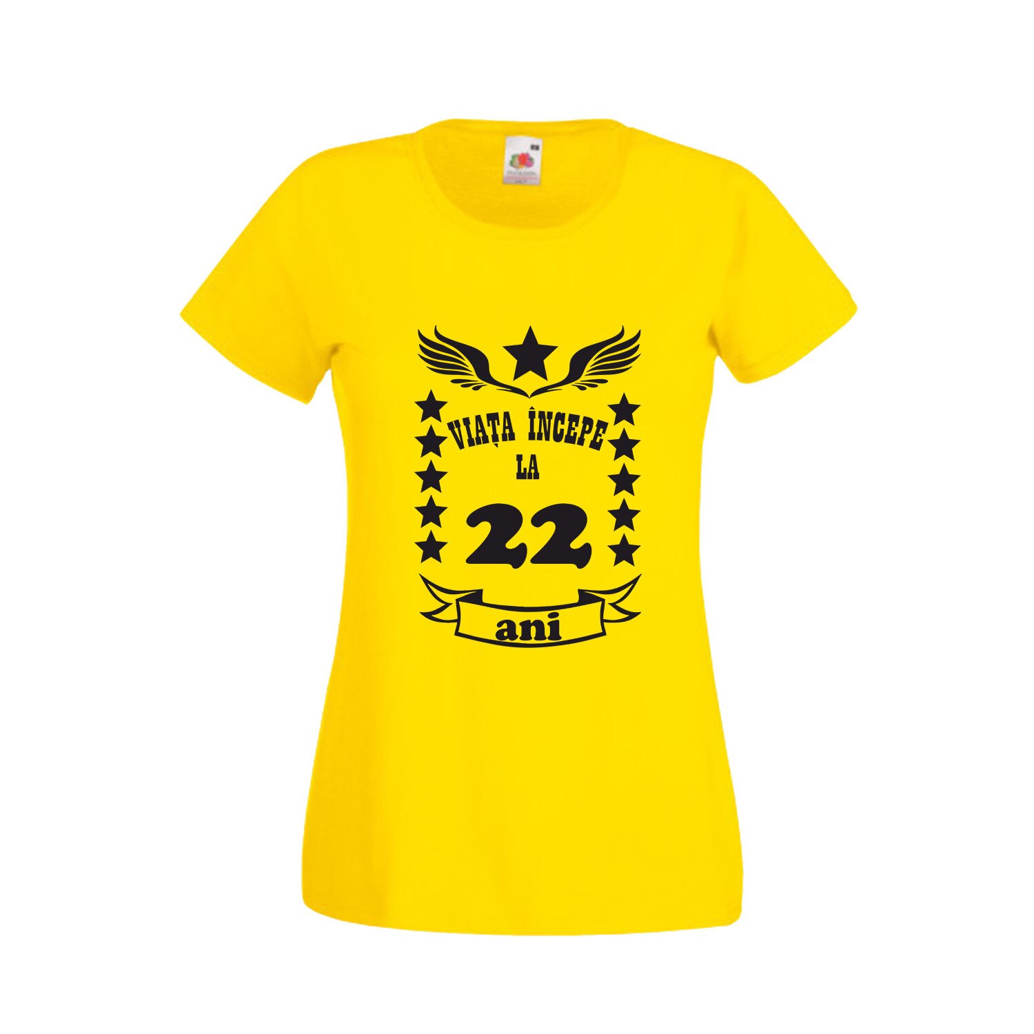 Tricou personalizat Fruit of the loom Dama galben Viata incepe la 22 ani S