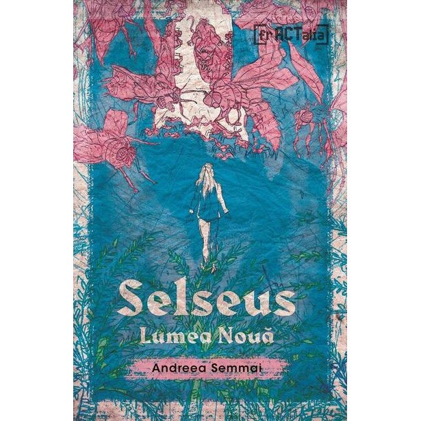 Selseus - Andreea Semmai, ed. 2018