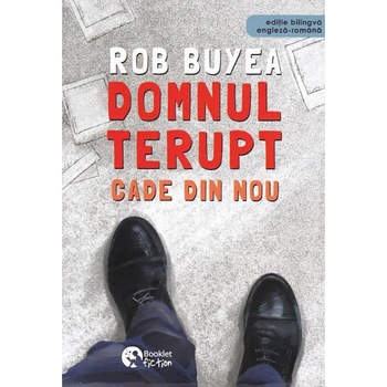 Domnul Terupt cade din nou - Rob Buyea, ed. 2019 Domnul Terupt cade din nou - Rob Buyea, ed. 2019