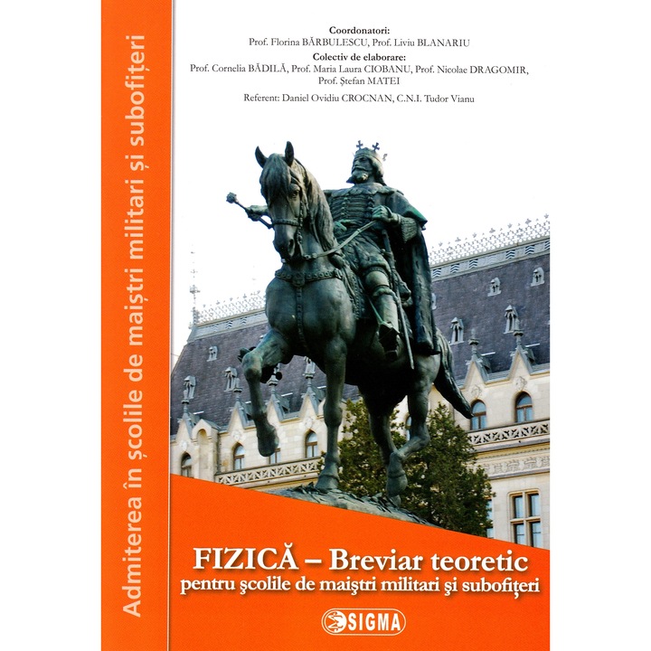 Fizica. Breviar Teoretic Pentru Scolile De Maistri Militari Si Subofiteri - Florina Barbulescu