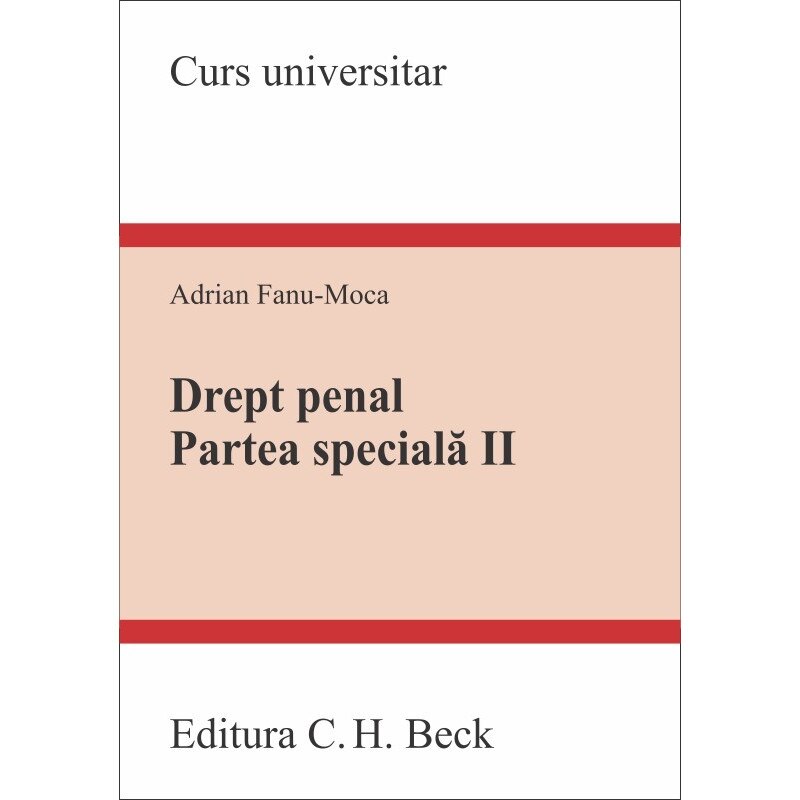 Drept penal. Partea speciala II - Adrian Fanu-Moca