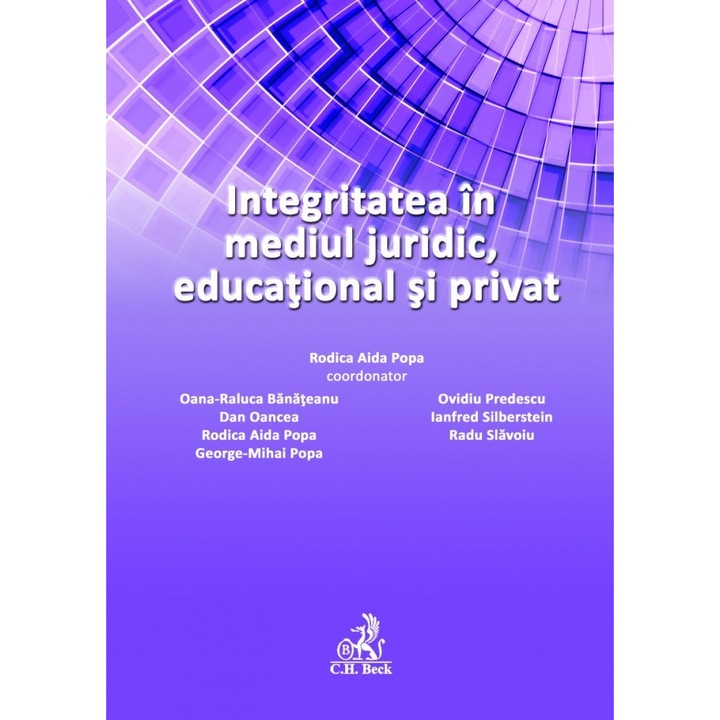 Integritatea in mediul juridic, educational si privat