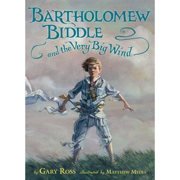 Bartholomew Biddle and the Very Big Wind