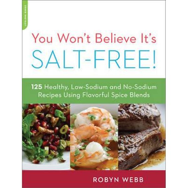 You Won't Believe it's Salt-free