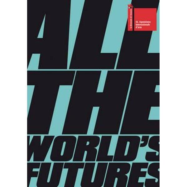 All the World's Futures