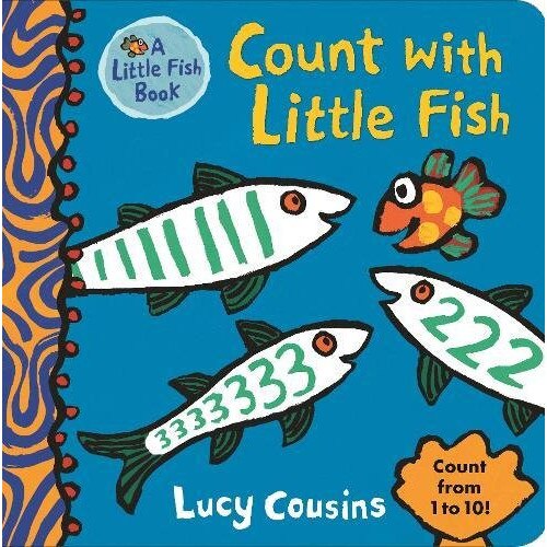 Count with Little Fish - Lucy Cousins, ed. 2018