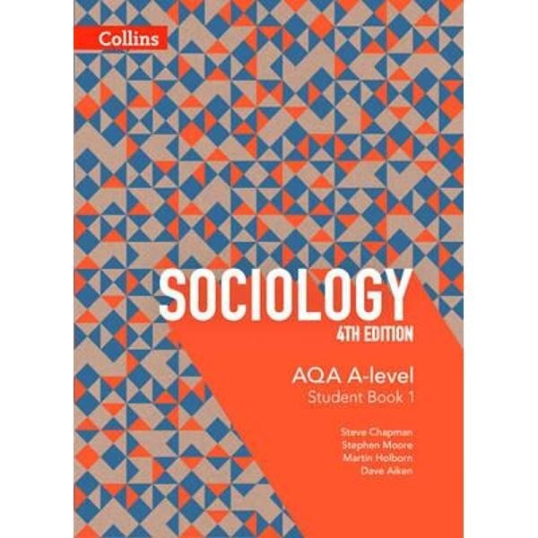 AQA A-level Sociology - Student Book 1