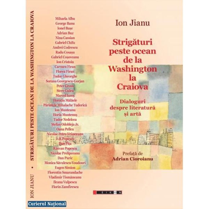 Strigaturi peste ocean de la Washington la Craiova - Ion Jianu