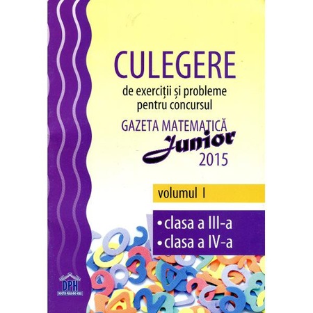 Gazeta Matematica Junior 2015 Vol I Cls A Iii A Cls A Iv A
