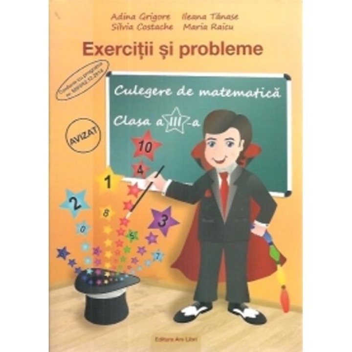 Culegere De Matematica - Clasa 3 - Exercitii Si Probleme - Adina Grigore