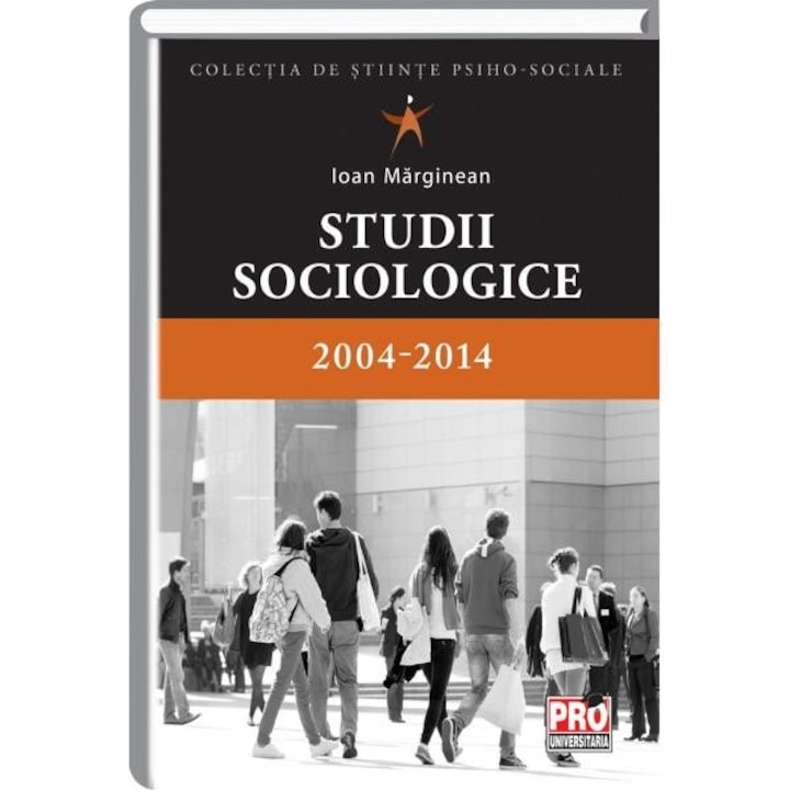 Studii sociologice 2004-2014 - Ioan Marginean