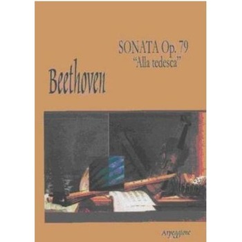 Sonata Op.79 Alla Tedesca - Beethoven Sonata Op.79 Alla Tedesca - Beethoven