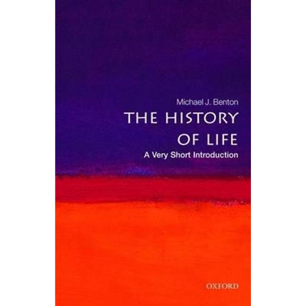 History of Life: A Very Short Introduction