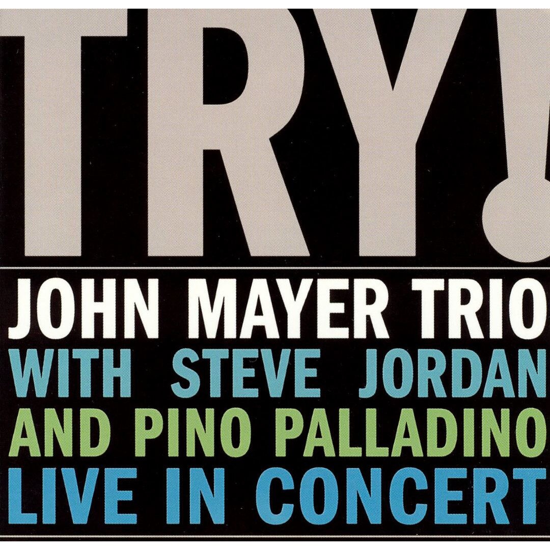 John Mayer Trio - Try! Live In Concert [digipack] (cd)