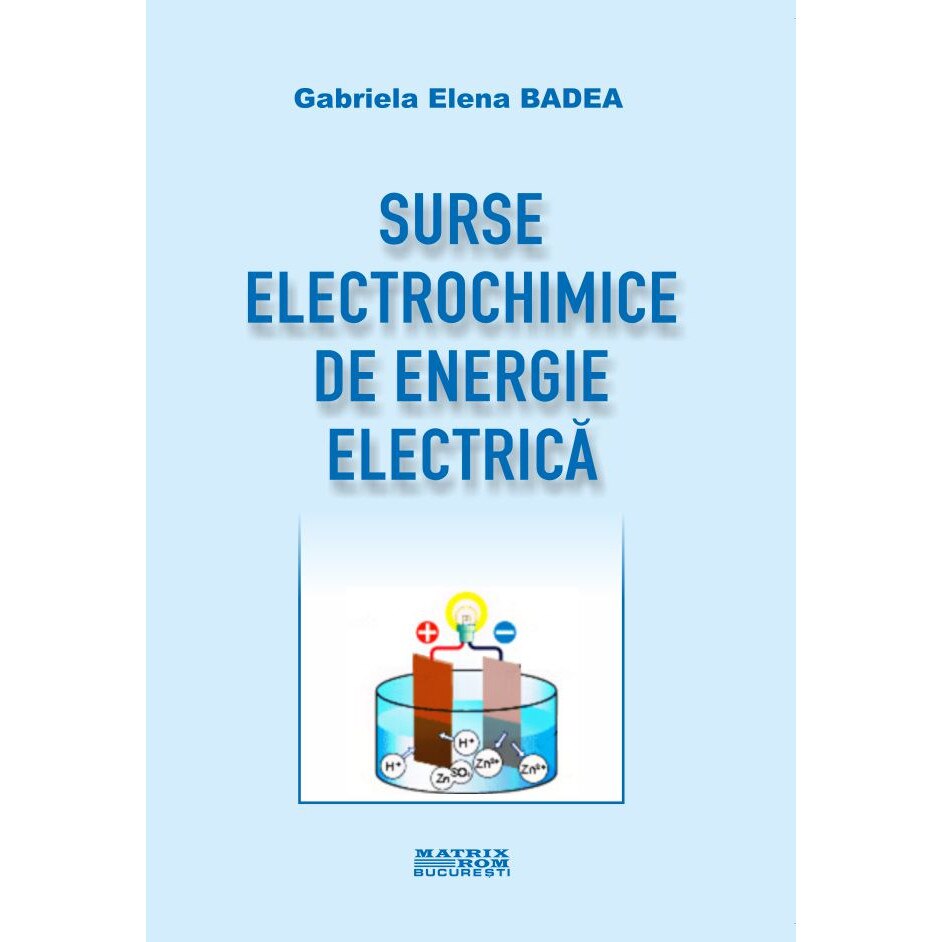 Surse electrochimice de energie electrica, Gabriela Elena Badea