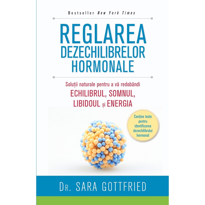 Reglarea dezechilibrelor hormonale - Dr. Sara Gottfried