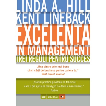 Excelenta in management - Linda A. Hill Kent Lineback Excelenta in management - Linda A. Hill Kent Lineback