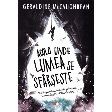 Acolo Unde Lumea Se Sfarseste Geraldine Mccaughrean Emag Ro