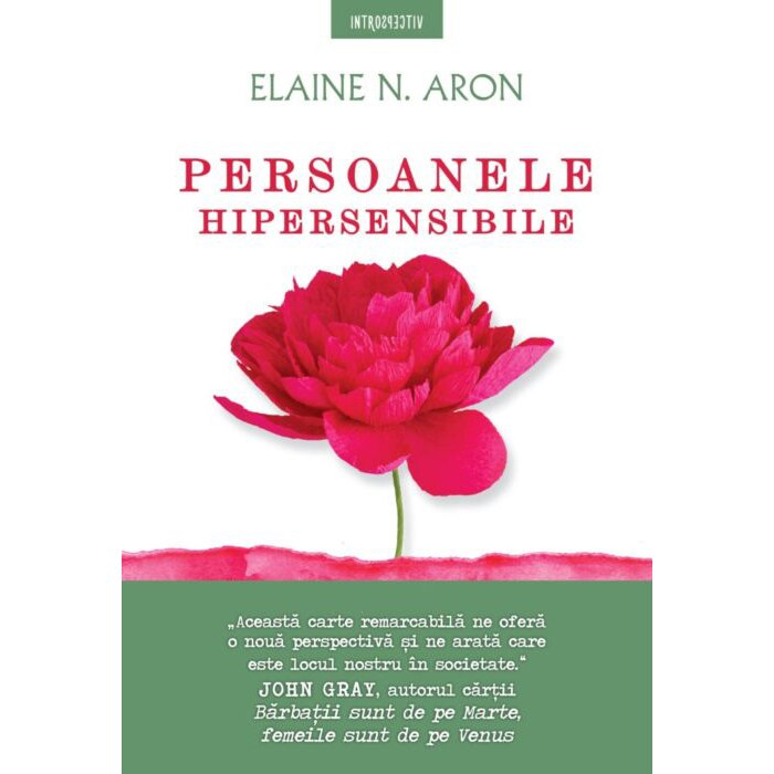 Persoanele Hipersensibile, Elaine N. Aron