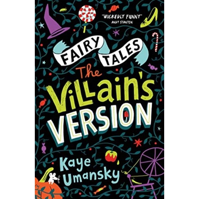 Fairy Tales: The Villains' Versions de Kaye Umansky