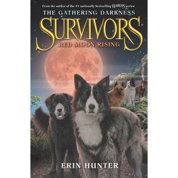 Survivors: The Gathering Darkness #4: Red Moon Rising de Erin Hunter Survivors: The Gathering Darkness #4: Red Moon Rising de Erin Hunter