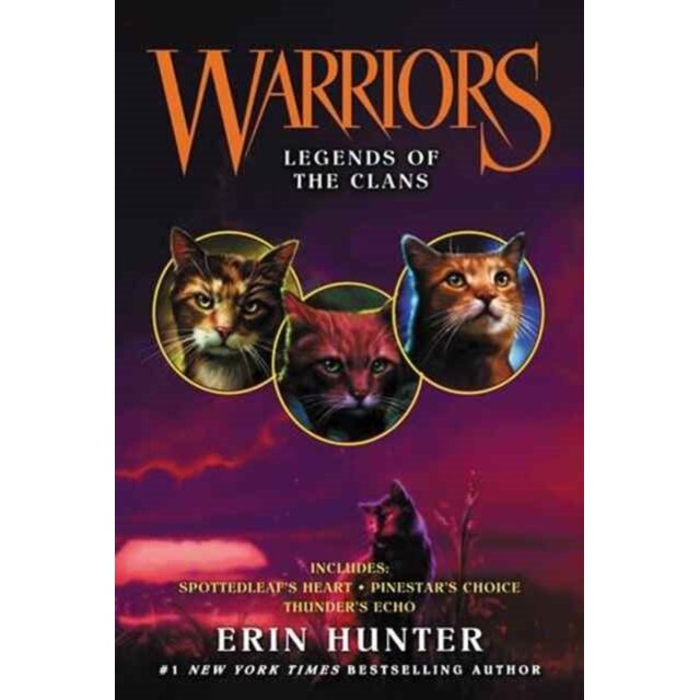 Warriors: Legends of the Clans de Erin Hunter